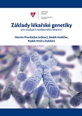 Základy lékařské genetiky pro studující všeobecného lékařství