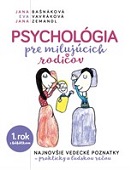 Psychológia pre milujúcich rodičov