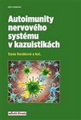 Autoimunity nervového systému v kazuistikách