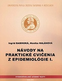 Návody na praktické cvičenia z epidemiológie I.