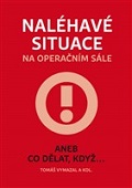 Naléhavé situace na operačním sále