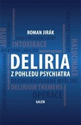 Deliria z pohledu psychiatra