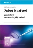 Zubní lékařství pro studující nestomatologických oborů