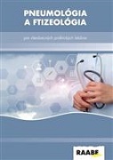 Pneumológia a Ftizeológia pre všeobecných praktických lekárov