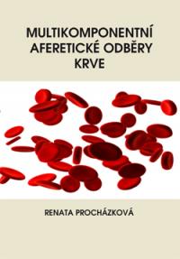 Multikomponentní aferetické odběry krve