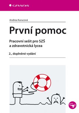 První pomoc - Pracovní sešit pro SZŠ a zdravotnická lycea, 2.vyd.