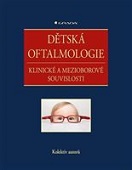 Dětská oftalmologie - Klinické a mezioborové souvislosti