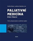 Paliativní medicína pro praxi 3. vydání