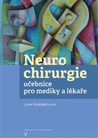 Neurochirurgie. Učebnice pro mediky a lékaře