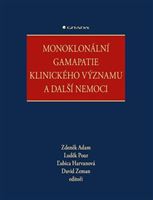 Monoklonální gamapatie klinického významu a další nemoci