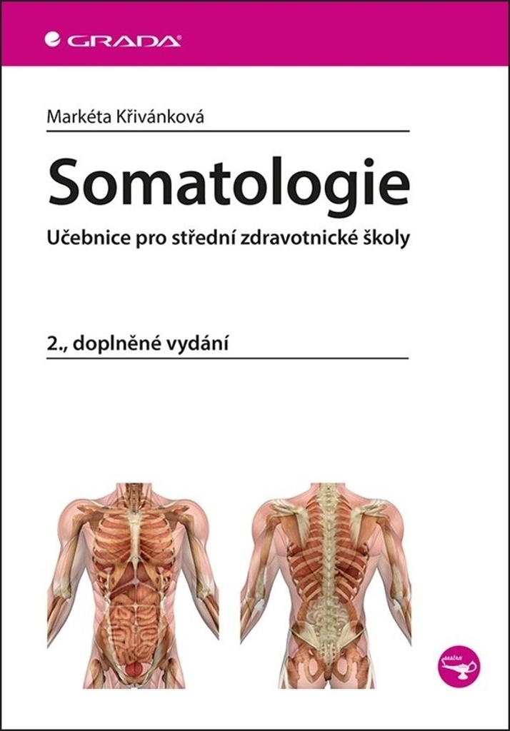 Somatologie. Učebnice pro střední zdravotnické školy, 2.vyd.