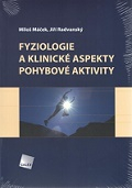 Fyziologie a klinické aspekty pohybové aktivity