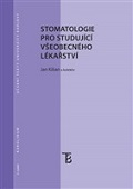 Stomatologie pro studující všeobecného lékařství