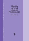 Základy latinské lékařské terminologie