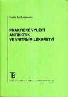 Praktické využití antibiotik ve vnitřním lékařství