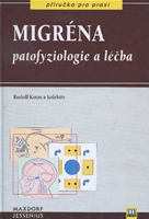 Migréna (patofyziologie a léčba)