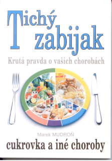 Tichý zabijak - cukrovka a iné choroby 