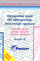 Odvápnění kostí čili osteoporóza.  Dieta bohatá vápníkem