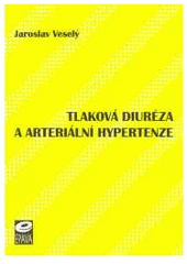 Tlaková diuréza a arteriální hypertenze