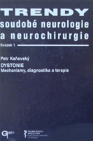 Trendy soudobé neurologie a neurochirurgie. Svazek 1