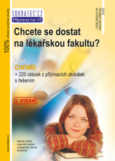 Chcete se dostat na lékařskou fakultu. 1.díl Chemie 