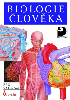 Biologie člověka pro gymnázia, 6. vydání