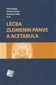 Léčba zlomenin pánve a acetabula