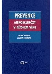 Prevence aterosklerózy v dětskkém věku