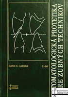 Stomatologická protetika pre zubných technikov 3.diel
