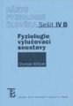 Nárys fyziologie člověka. Sešit IV b. Fyziologie vylučovací soustavy