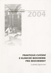 Praktická cvičení z klinické biochemie pro biochemiky