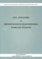 EEG, epilepsie a diferenciální diagnostika poruch vědomí