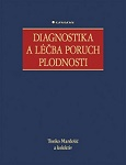 Diagnostika a léčba poruch plodnosti