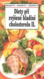 Diety při zvýšené hladině cholesterolu II.