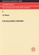 Folikulární lymfomy