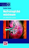 Nefrologické minimum pro klinickou praxi