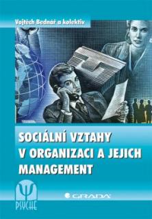 Sociální vztahy v organizaci a jejich management