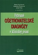 Vybrané ošetrovateľské diagnózy v klinickej praxi