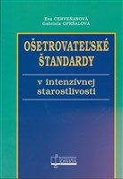 Ošetrovateľské štandardy v intenzívnej starostlivosti