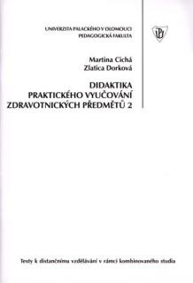 Didaktika praktického vyučování zdravotnických předmětů 2