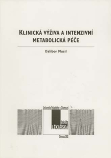 Klinická výživa a intenzivní metabolická péče