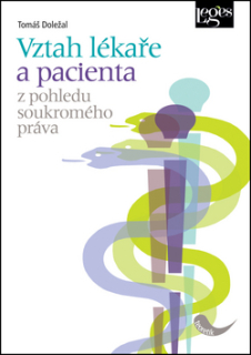 Vztah lékaře a pacienta z pohledu soukromého práva