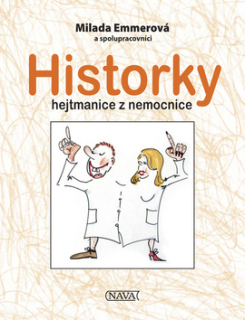 Historky hejtmanice z nemocnice