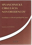 Splanchnická cirkulácia novorodencov