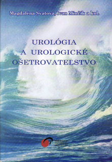Urológia a urologické ošetrovateľstvo