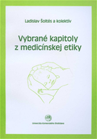 Vybrané kapitoly z medicínskej etiky