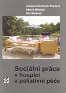 Sociální práce v hospici a paliativní péče