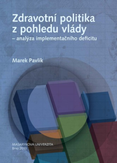 Zdravotní politika z pohledu vlády