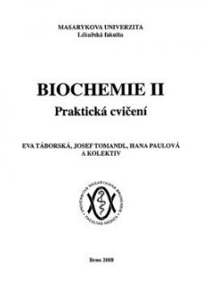 Biochemie II. Praktická cvičení
