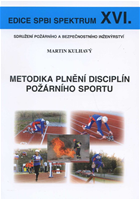 Metodika plnění disciplín požárního sportu